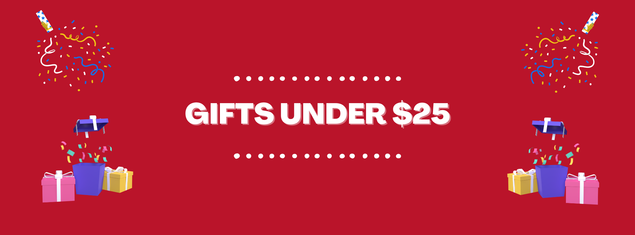Gifts Under $25 Banner Image