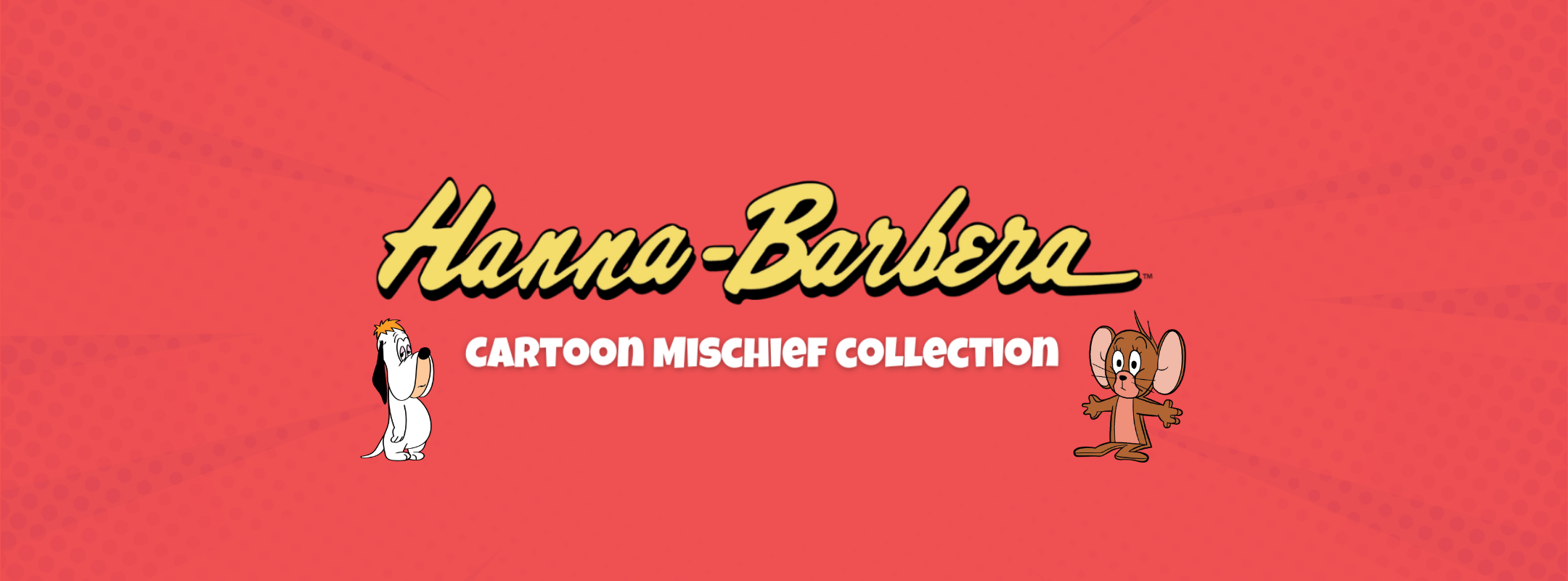 Hanna Barbera Collection