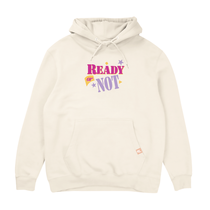 Ready or Not Can't Wait Another Day Hoodie - Ivory