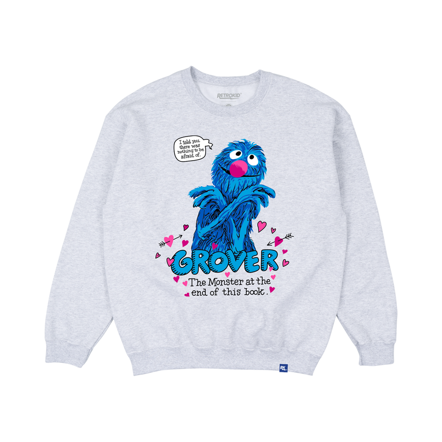 Monster at the End of This Book Crewneck Sweater Heather Grey Grover Sesame Street Lovable I Told you there was nothing to be afraid of FRONT Retrokid hearts 